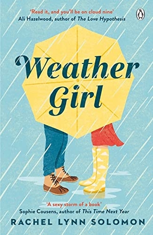 Solomon, Rachel Lynn. Weather Girl. Penguin Books Ltd (UK), 2022.