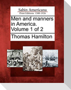 Men and Manners in America. Volume 1 of 2