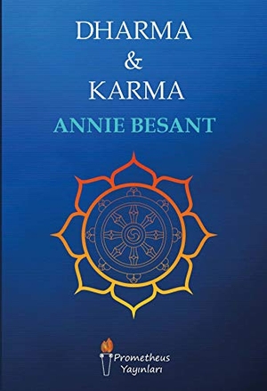 Besant, Annie. Dharma ve Karma. Prometheus Yayinlari, 2019.