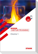 STARK Chemie 1 - Abitur-Training Bayern - Atombau, Bindungen, Analytik, Energetik, Kinetik, Gleichgewichte