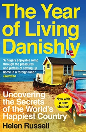 Russell, Helen. The Year of Living Danishly - Uncovering the Secrets of the World's Happiest Country. Icon Books, 2015.