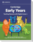 Cambridge Early Years Teaching Resource with Digital Access 1