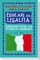 Educare alla legalità. Suggerimenti pratici e non per genitori e insegnanti