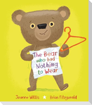 The Bear Who Had Nothing to Wear