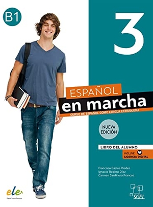 Castro Viúdez, Francisca / Benítez Rubio, María Teresa et al. Español en marcha 3 - Nueva edición - Curso de español como lengua extranjera / Libro del Alumno / Kursbuch + Code. Hueber Verlag GmbH, 2022.