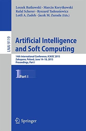Rutkowski, Leszek / Marcin Korytkowski et al (Hrsg.). Artificial Intelligence and Soft Computing - 14th International Conference, ICAISC 2015, Zakopane, Poland, June 14-18, 2015, Proceedings, Part I. Springer International Publishing, 2015.