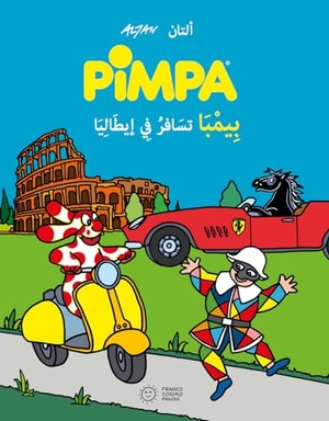 Altan. Pimpa viaggia in Italia. Ediz. araba. Franco Cosimo Panini, 2024.