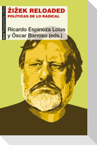 Zizek reloaded : políticas de lo radical