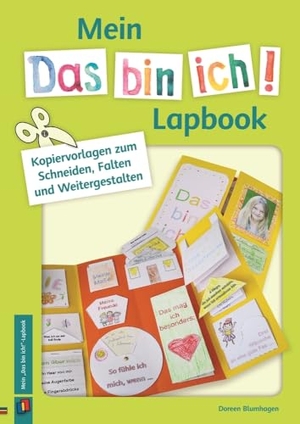 Blumhagen, Doreen. Mein "Das bin ich!"-Lapbook - Kopiervorlagen zum Schneiden, Falten und Weitergestalten. Verlag an der Ruhr GmbH, 2016.