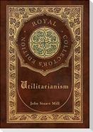 Utilitarianism (Royal Collector's Edition) (Case Laminate Hardcover with Jacket)