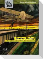 Grober Unfug!