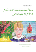 Julius Knieriem and his journey to Jam