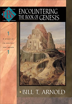 Arnold, Bill T. Encountering the Book of Genesis. Baker Publishing Group, 2003.