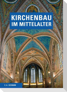 Kirchenbau im Mittelalter