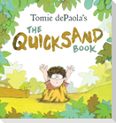 Tomie Depaola's the Quicksand Book