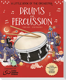 Little Book of the Orchestra: Drums and Percussion