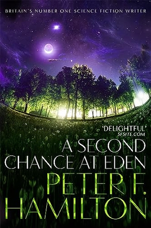 Hamilton, Peter F.. A Second Chance at Eden. Pan Macmillan, 2019.