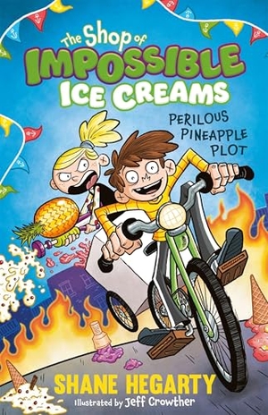 Hegarty, Shane. The Shop of Impossible Ice Creams: Perilous Pineapple Plot - Book 3. Hachette Children's Group, 2023.