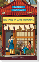 Die Tage im Café Torunka