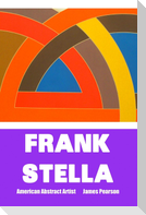 FRANK STELLA