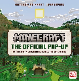 Reinhart, Matthew / Mojang AB. Official Minecraft Pop-Up. HarperCollins Publishers, 2024.