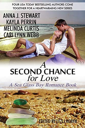 Stewart, Anna J / Perrin, Kayla et al. A Second Chance for Love - A Sea Glass Bay Romance Book. CAEZIK, 2021.