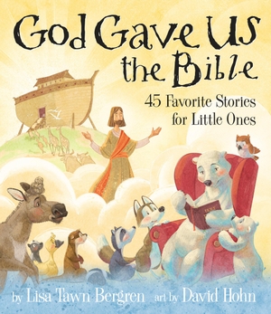 Bergren, Lisa Tawn. God Gave Us the Bible - Forty-Five Favorite Stories for Little Ones. Random House Children's Books, 2019.