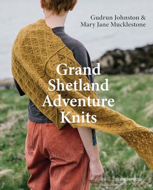 Johnston, Gudrun / Laine et al. Grand Shetland Adventure Knits. Search Press Ltd, 2026.