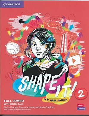 Thacker, Claire / Cochrane, Stuart et al. Shape It! Level 2 Full Combo Student's Book and Workbook with Practice Extra. Cambridge University Press, 2020.