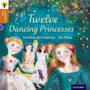 McCaughrean, Geraldine / Gamble, Nikki et al. Oxford Reading Tree Traditional Tales: Level 8: Twelve Dancing Princesses. Oxford University Press, 2011.