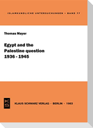 Egypt and the Palestine question (1936-1945)