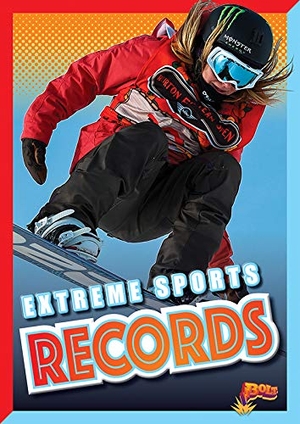 Weakland, Mark. Extreme Sports Records. Black Rabbit Books, 2020.