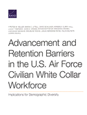 Advancement and Retention Barriers in the U.S. Air Force Civilian White Collar Workforce