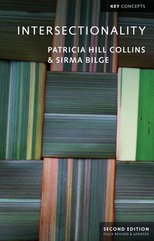 Collins, Patricia Hill / Sirma Bilge. Intersectionality. Polity Press, 2020.