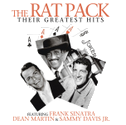 The Rat Pack-Their Greatest Hits