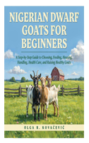 Nigerian Dwarf Goats for Beginners