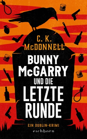 McDonnell, C. K.. Bunny McGarrys letzte Runde - Ein Dublin-Krimi. Eichborn Verlag, 2026.