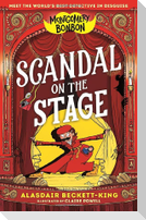 Montgomery Bonbon: Scandal on the Stage