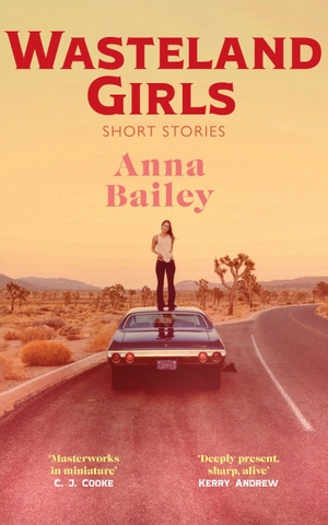 Bailey, Anna. Wasteland Girls. Transworld Publ. Ltd UK, 2026.