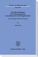 Datenübermittlungen des Verfassungsschutzes zum administrativen Rechtsgüterschutz
