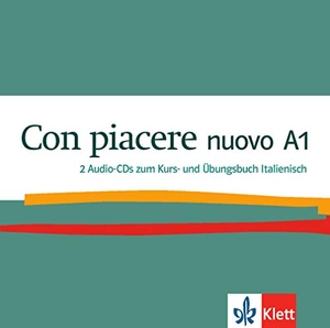 Con piacere nuovo A1 - Italienisch. 2 Audio-CDs. Klett Sprachen GmbH, 2019.