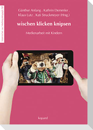 wischen klicken knipsen