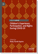Children¿s Experience, Participation, and Rights During COVID-19