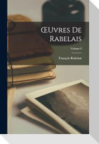 OEuvres De Rabelais; Volume 9