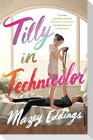 Tilly in Technicolor