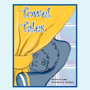 Bell, S.. Towel Tales - Tub Time. Xlibris, 2011.
