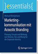 Marketingkommunikation mit Acoustic Branding