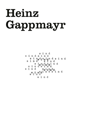 Gappmayr, Gaby. Cahier 001: Heinz Gappmayr. Dr. Cantz'sche Verlagsges, 2025.