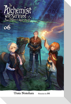 The Alchemist Who Survived Now Dreams of a Quiet City Life, Vol. 6 (Light Novel)