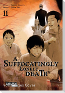 A Suffocatingly Lonely Death 11